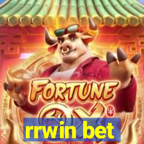 rrwin bet